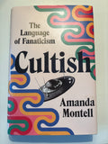 Culitish: The Language of Fanaticism - Amanda Montell