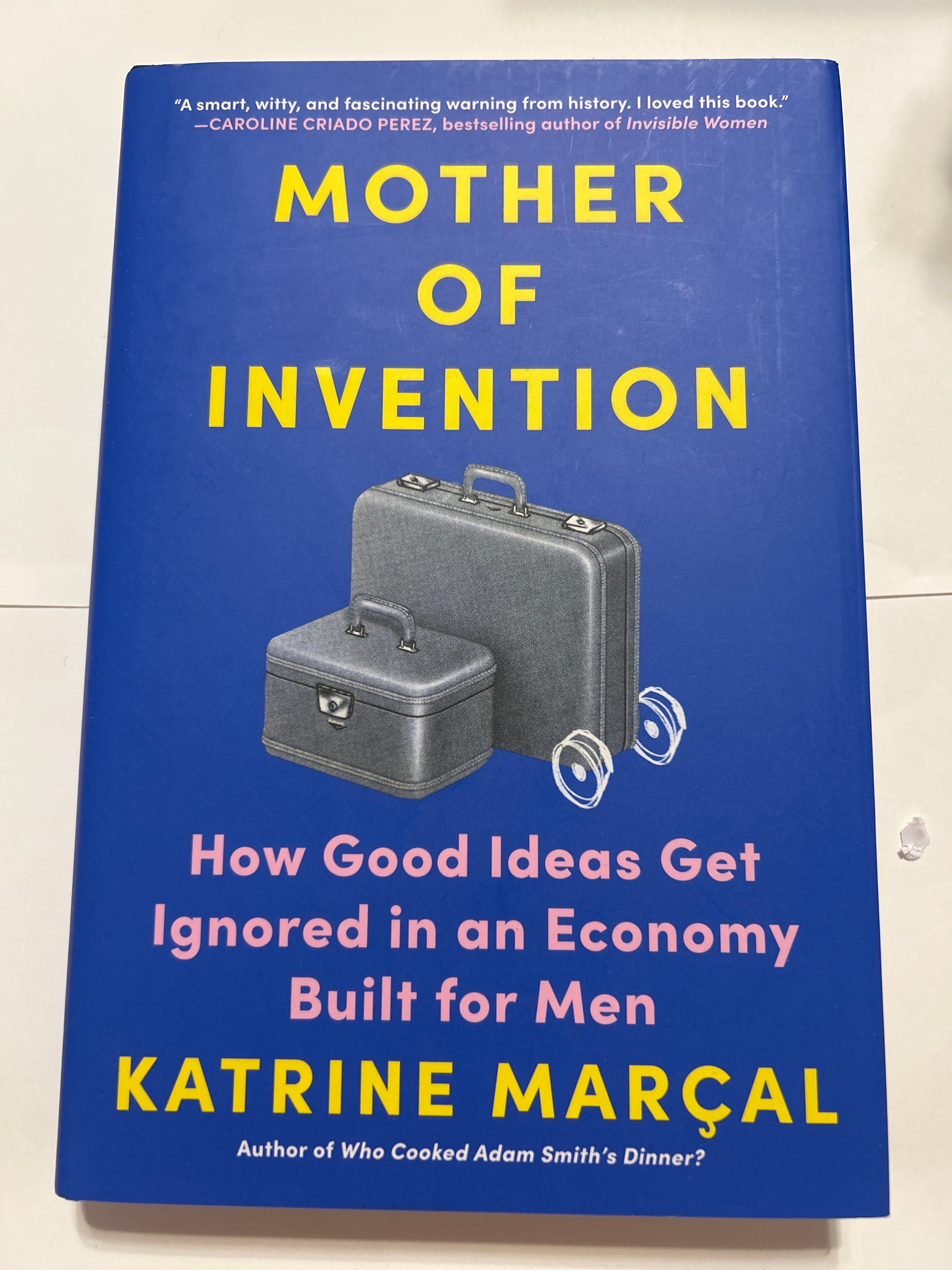Mother Of Invention - Katrine Marcal