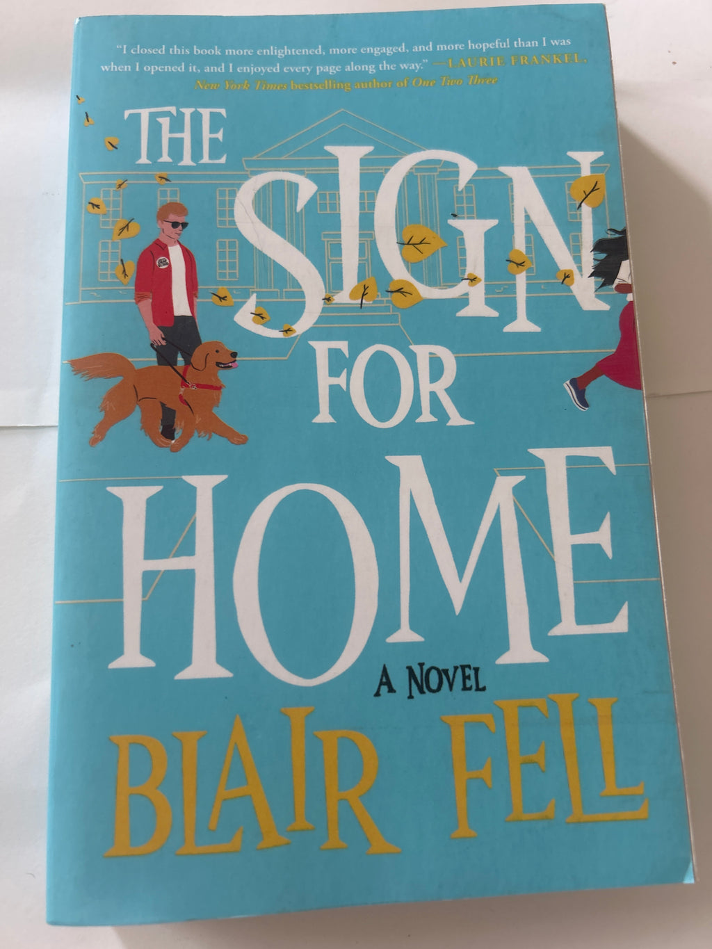 The sign for home - Blair fell