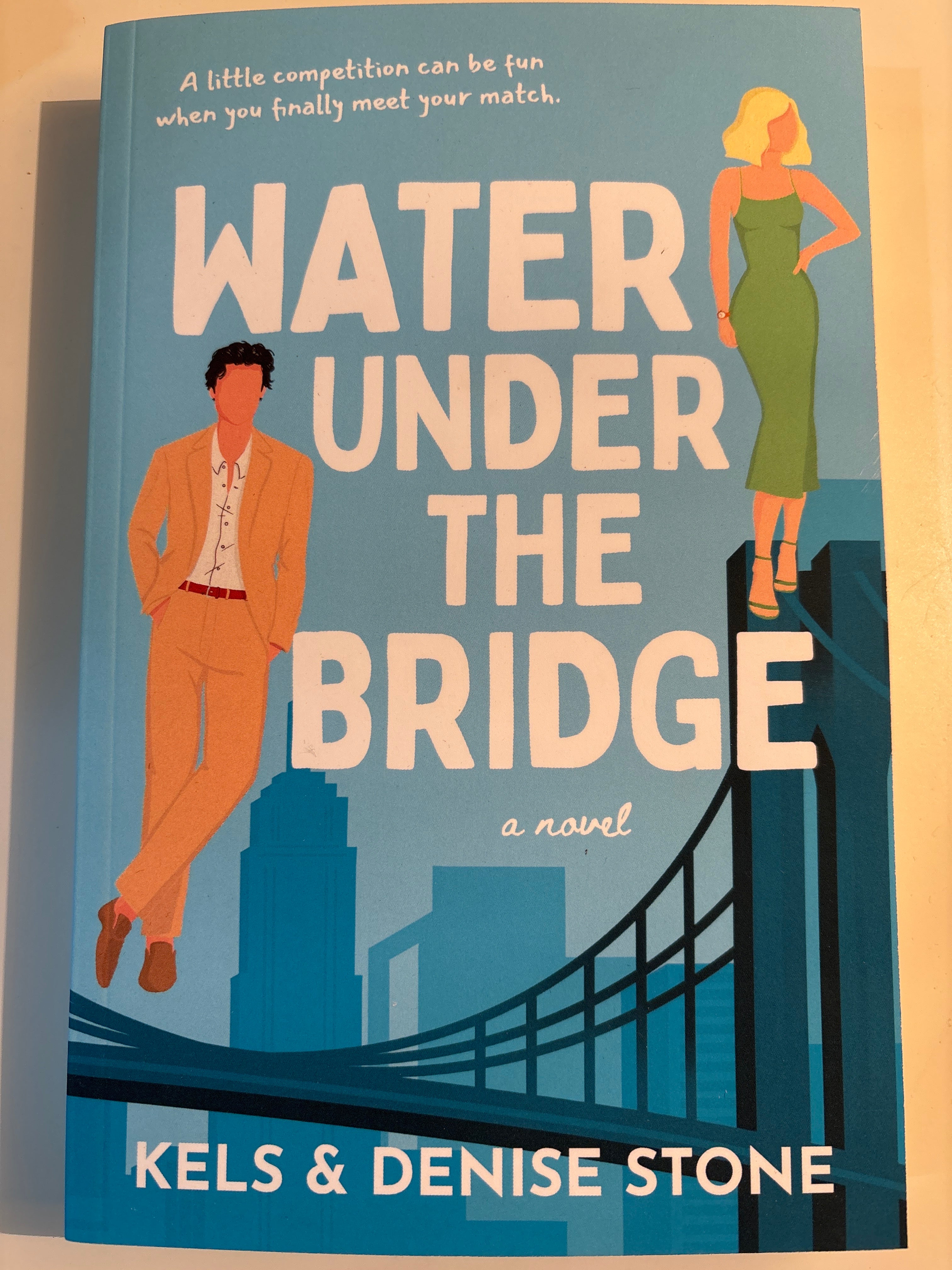 Water Under the Bridge - Kels & Denise Stone