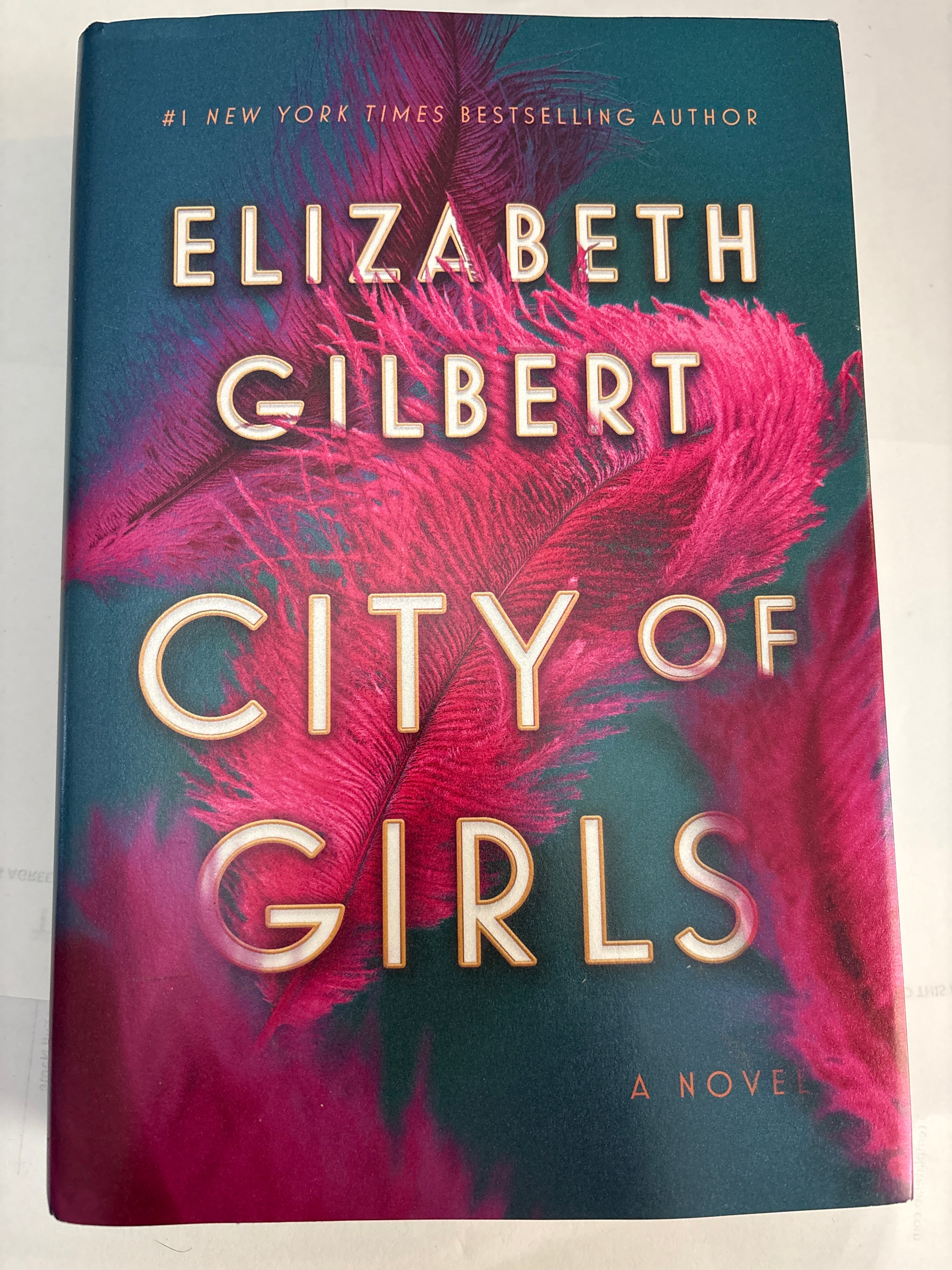 City of Girls - Elizabeth Gilbert