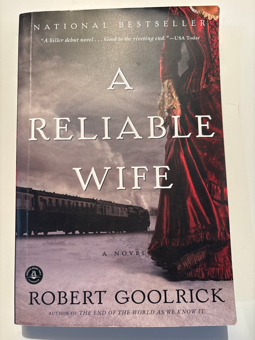 A Reliable Wife -     Robert Goolrick