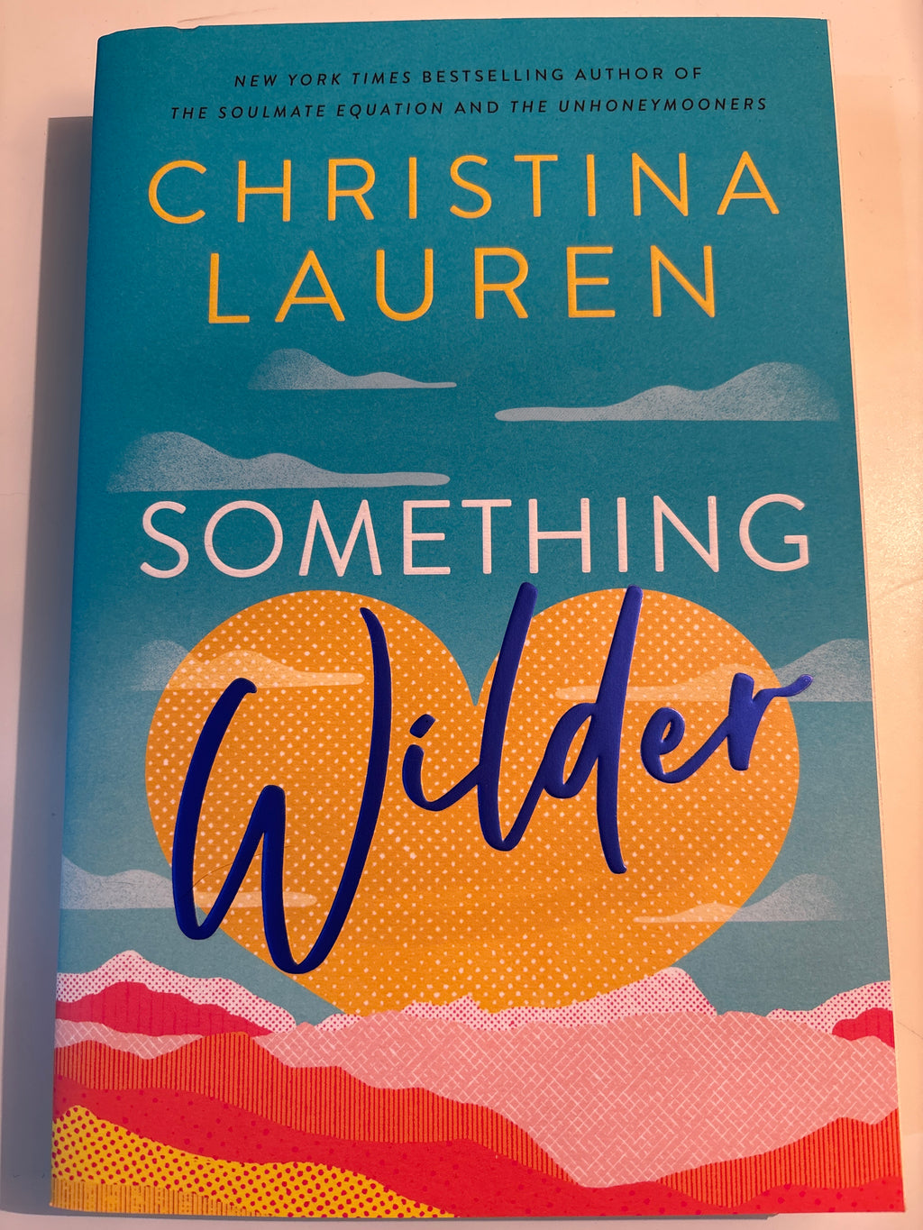 Something Wilder - Christina Lauren
