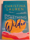 Something Wilder - Christina Lauren