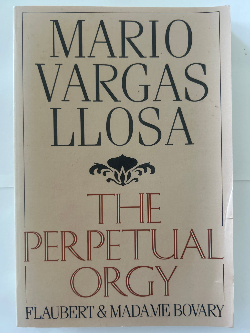 The perpetual orgy - Mario Vargas Llosa