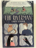The riverman - aaron starmer
