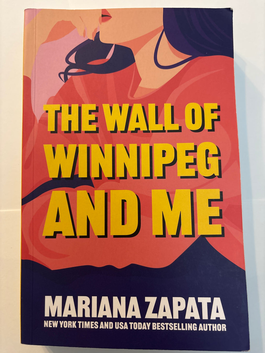The Wall of Winnipeg and Me - Mariana Zapata