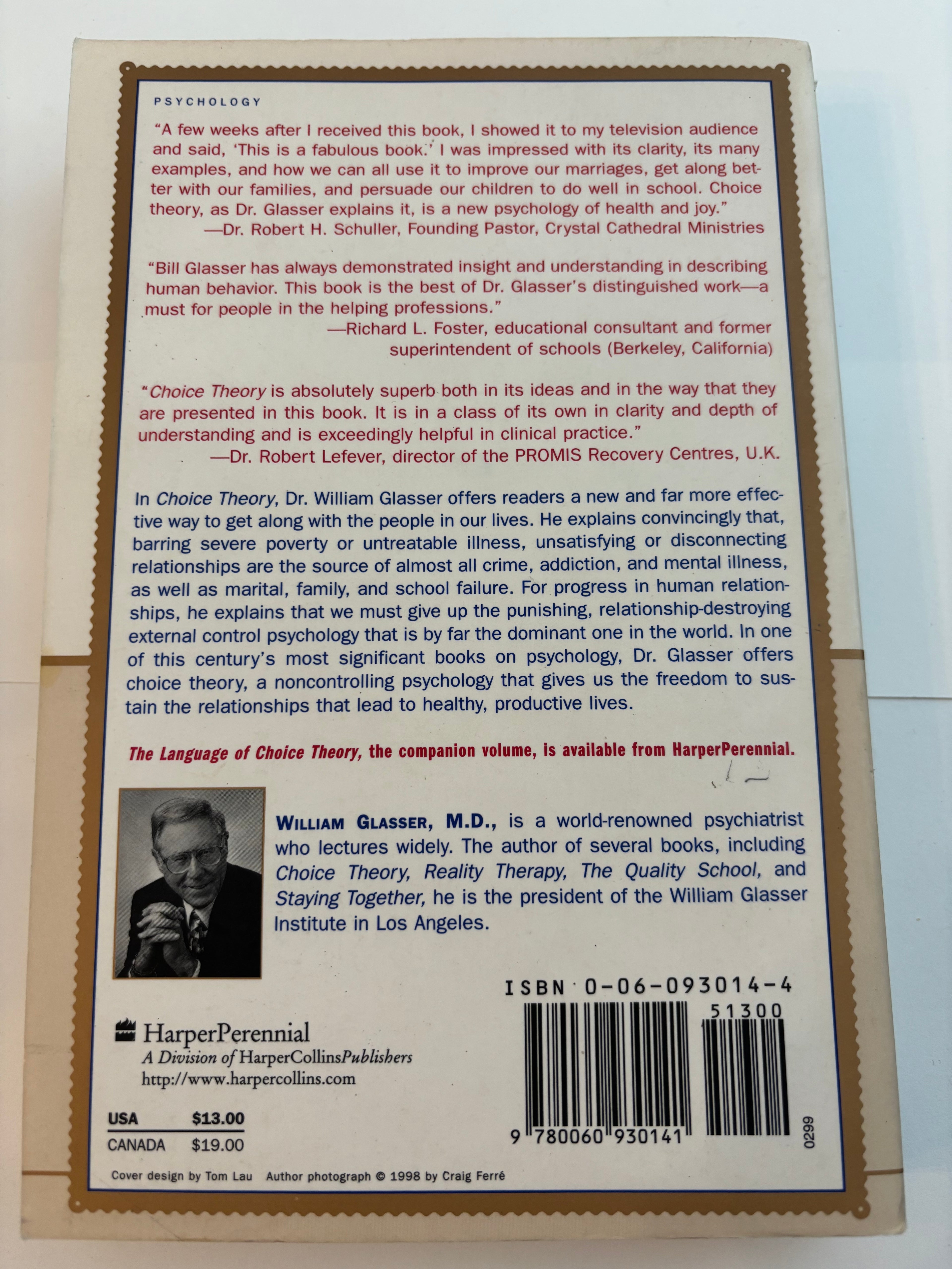 Choice Theory - William Glasser, M. D.