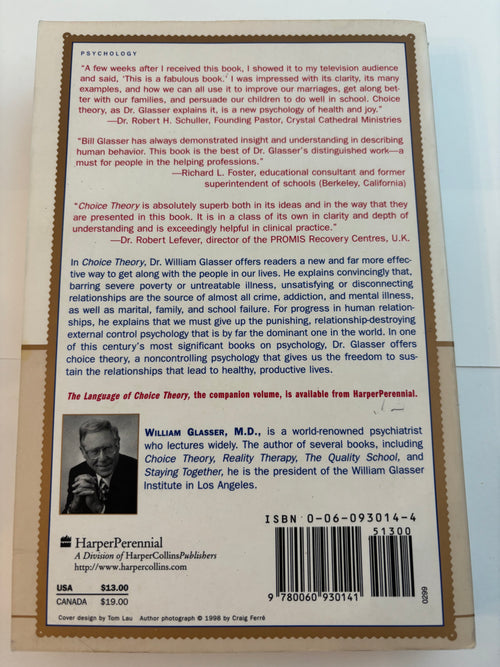 Choice Theory - William Glasser, M. D.