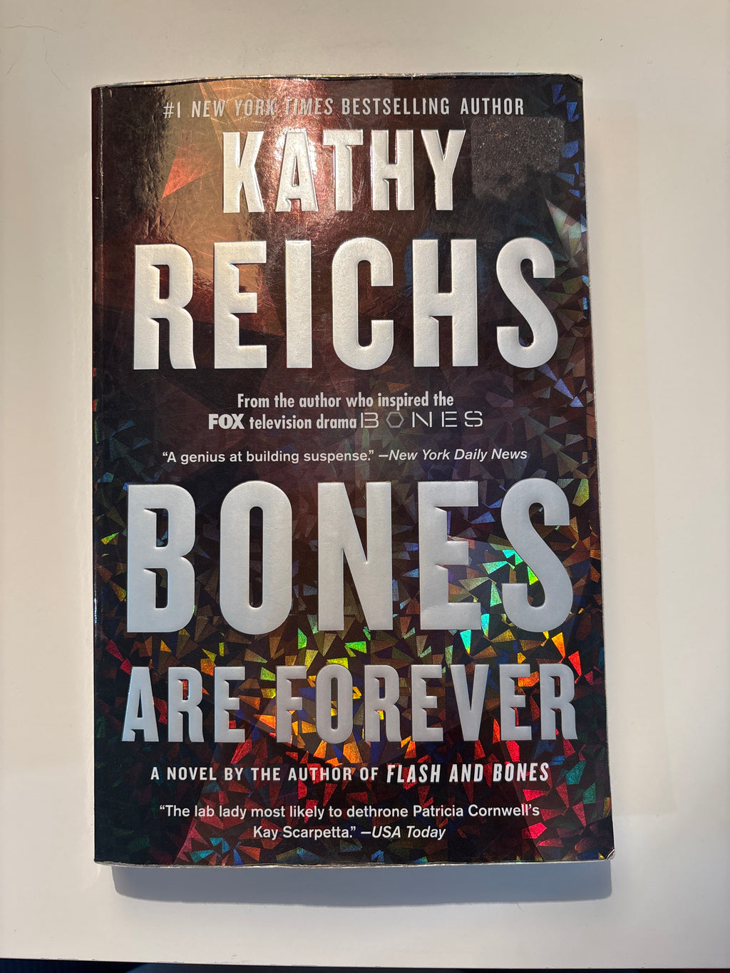 Bones are Forever - Kathy Reichs