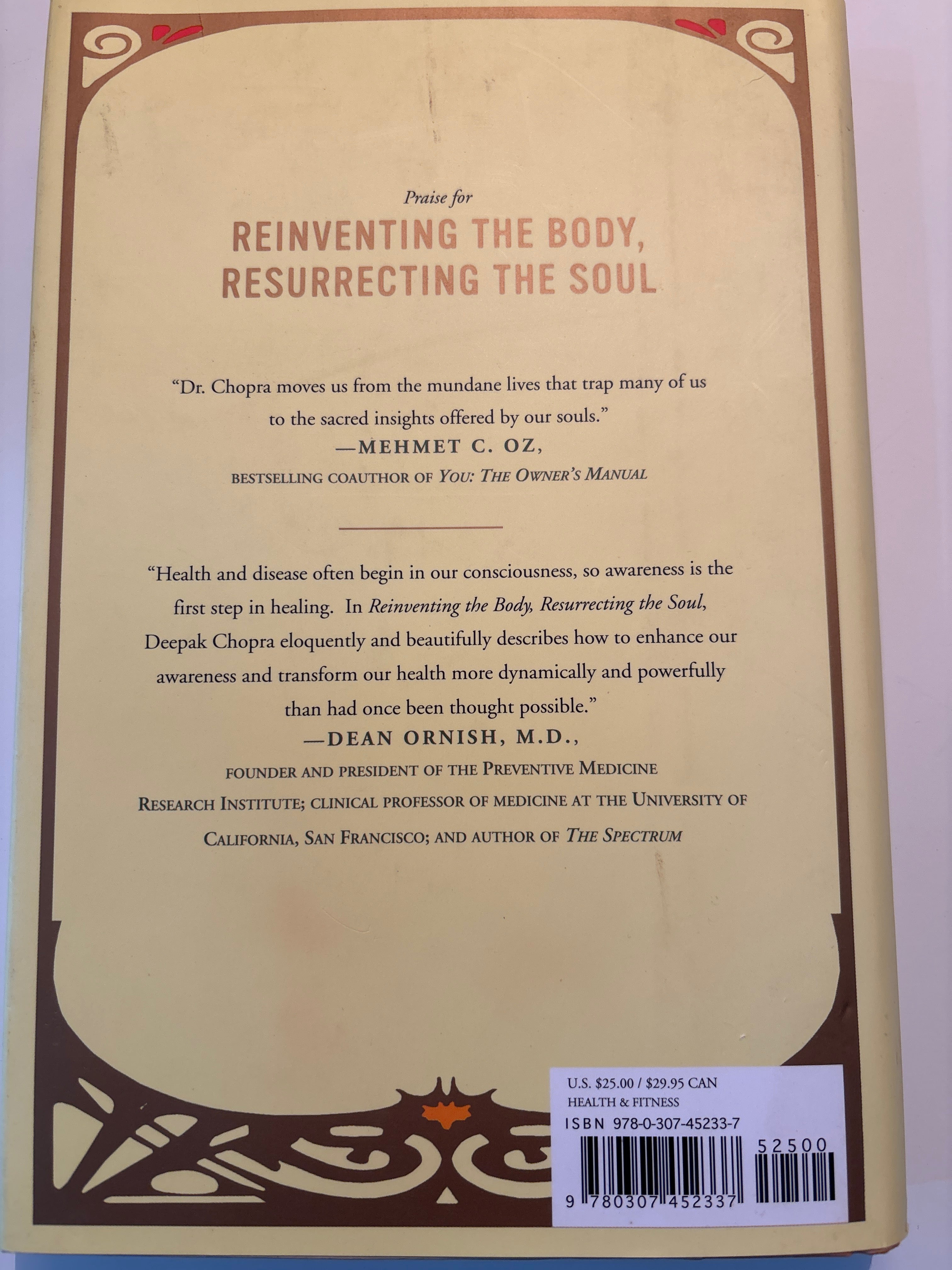 Reinventing The Body, Resurrecting The Soul - Deepak Chopra