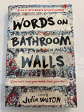 Words on Bathroom Walls - Julia Walton