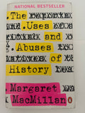 The used and abuses of history - Margaret Macmillan