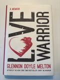 Love Warrior - Glennon Doyle Melton
