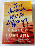 This summer will be different- Carley fortune