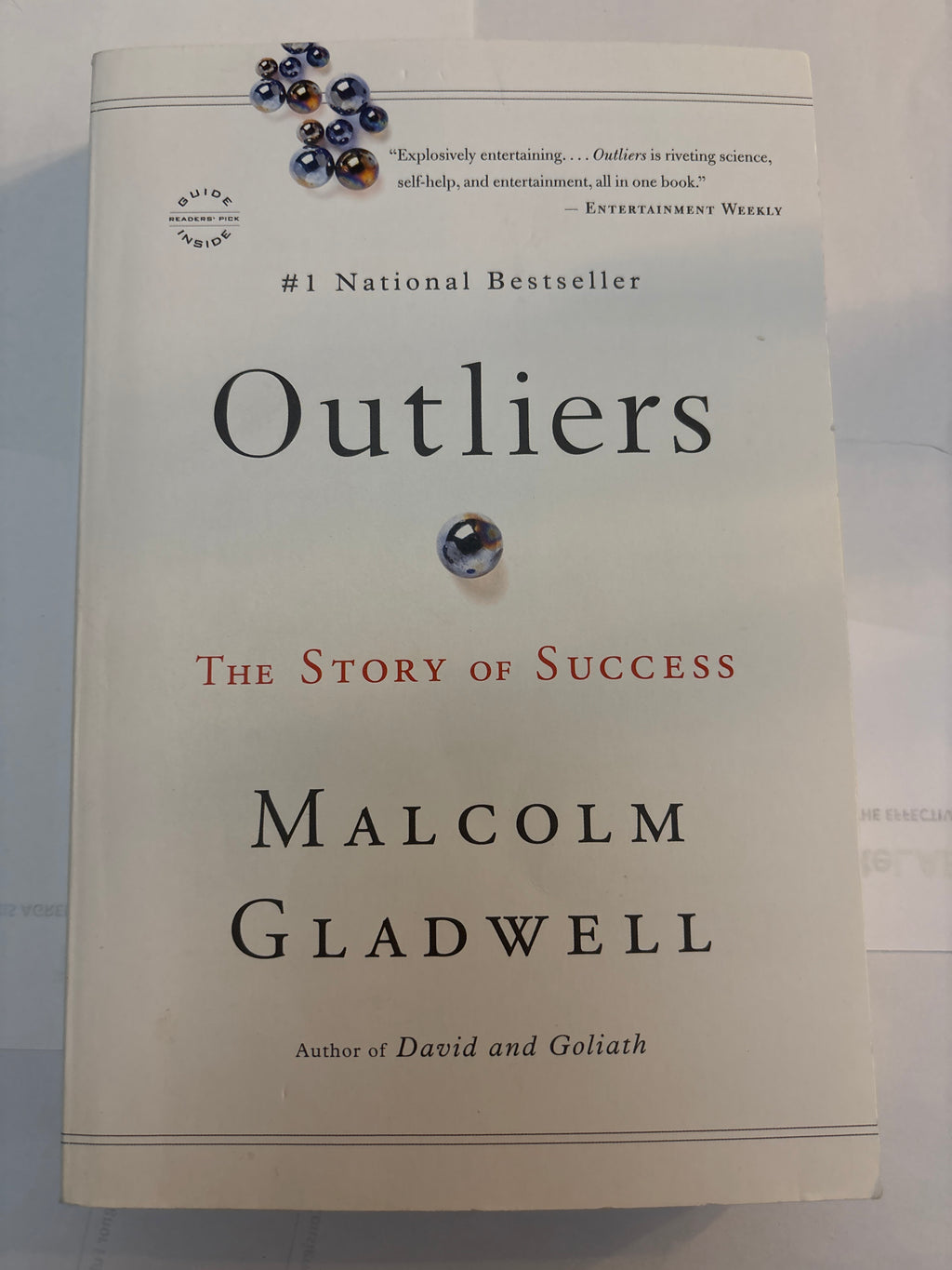 Outliers: The Story of Success - Malcolm Gladwell
