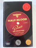 Half blood blues - Esi edugyan