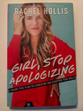 Girl, Stop Apologizing - Rachel Hollis