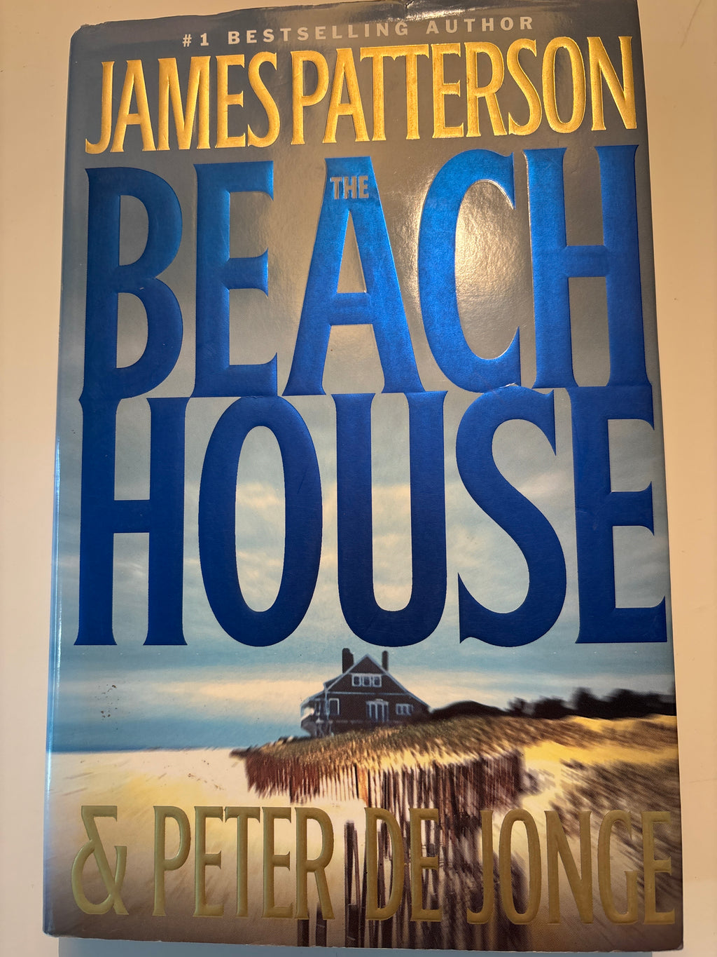 The Beach House - James Patterson and Petter De Jonge