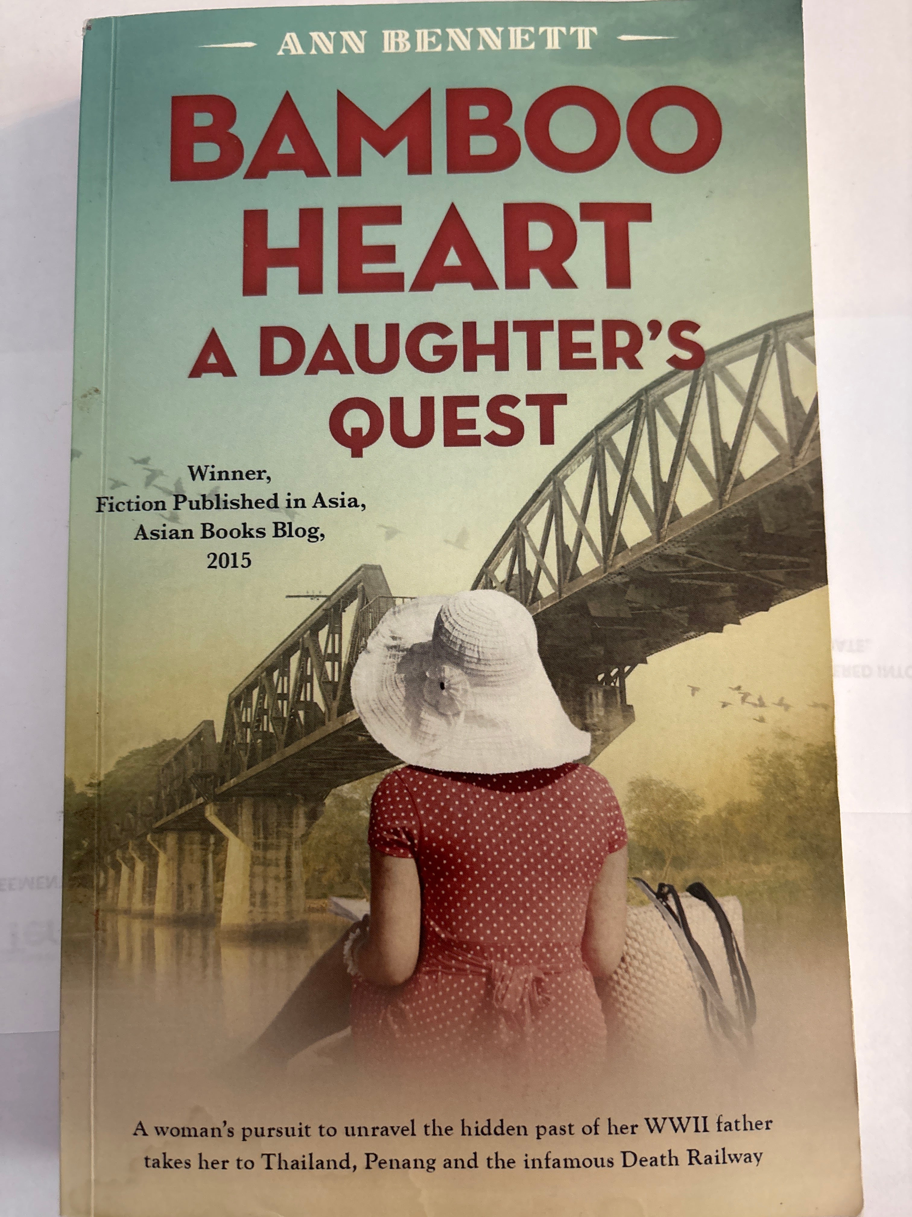 Bamboo Heart: A Daughters Quest - Ann Bennett