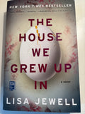 The House We Grew Up In - Lisa Jewell (Copy)