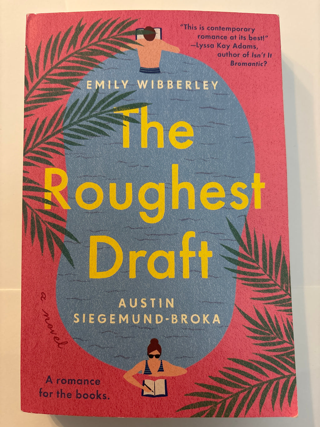 The Roughest Draft - Austin Siegemund-Broka
