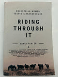 Riding through it - Nikki porter