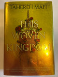 This woven kingdom - tahereh mafi