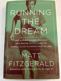 Running The Dream - Matt Fitzgerald