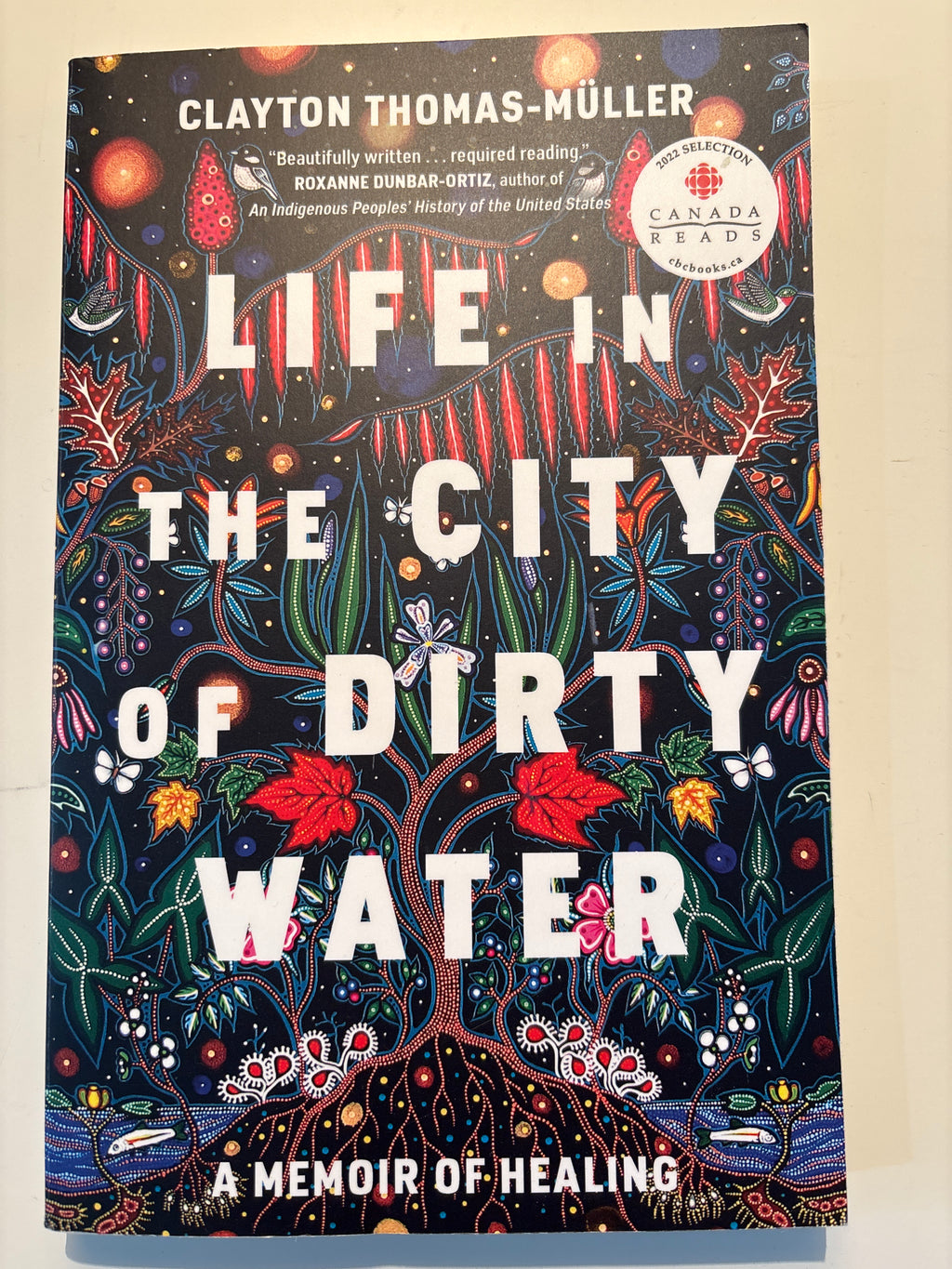Life in the City of Dirty Water - Clayton Thomas-Muller