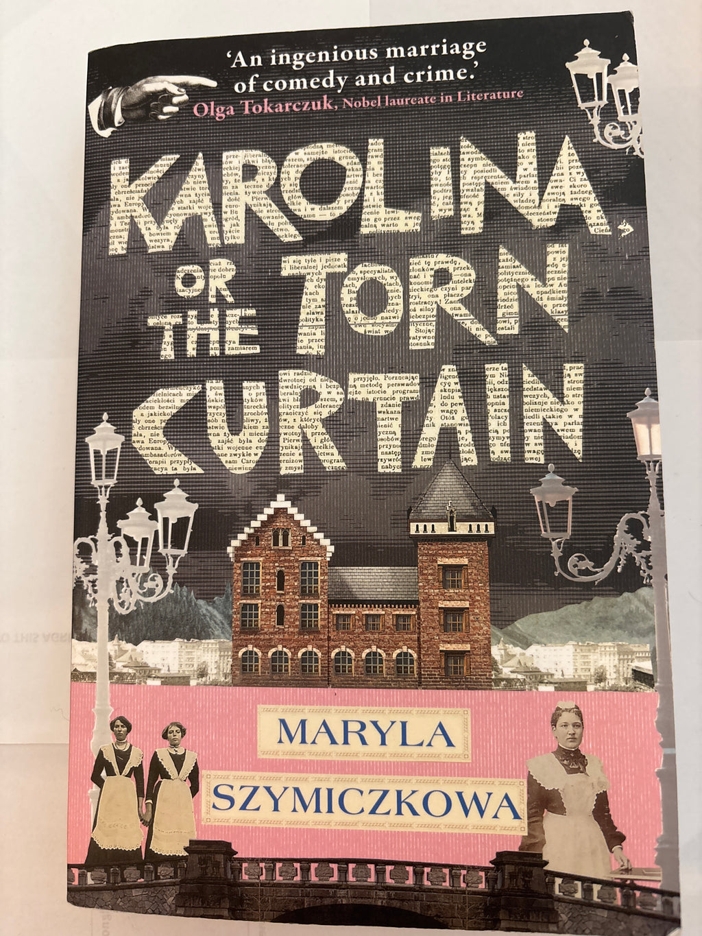 Karolina, or The Torn Curtain - Maryla Szymiczkowa