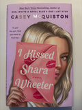 I Kissed Shara Wheeler - Casey McQuiston