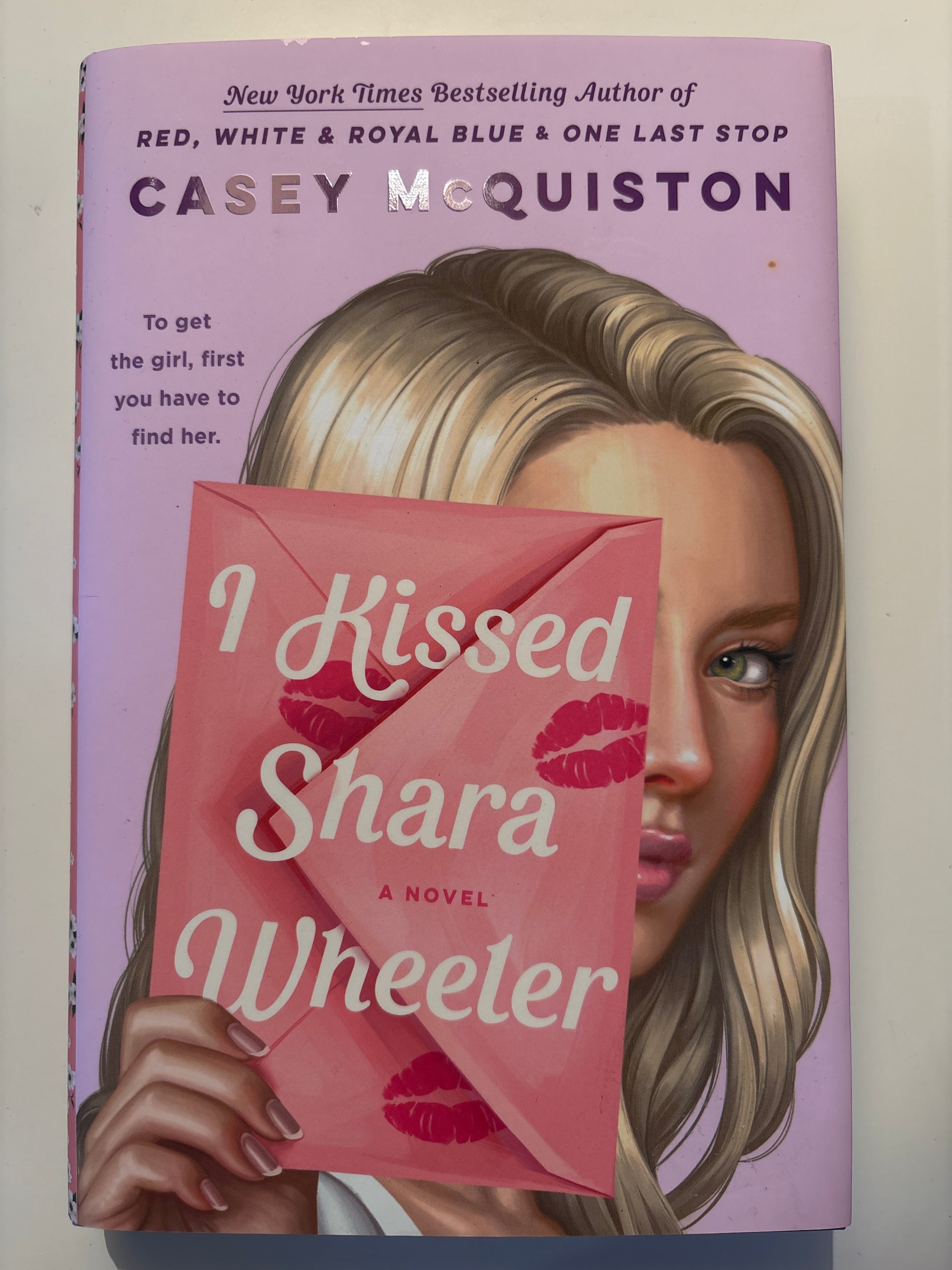 I Kissed Shara Wheeler - Casey McQuiston