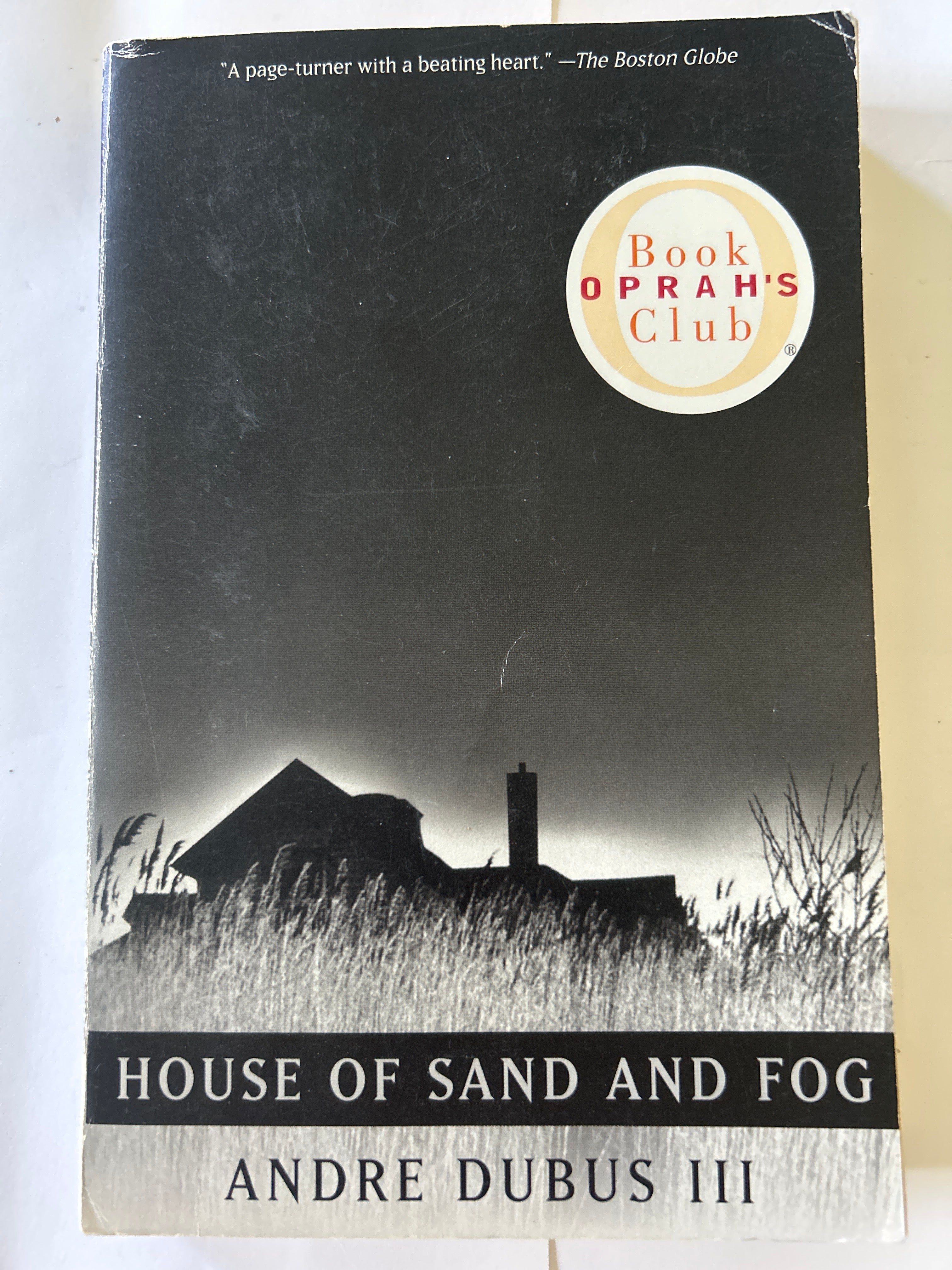 House of sand and Fog - Andre Dubus