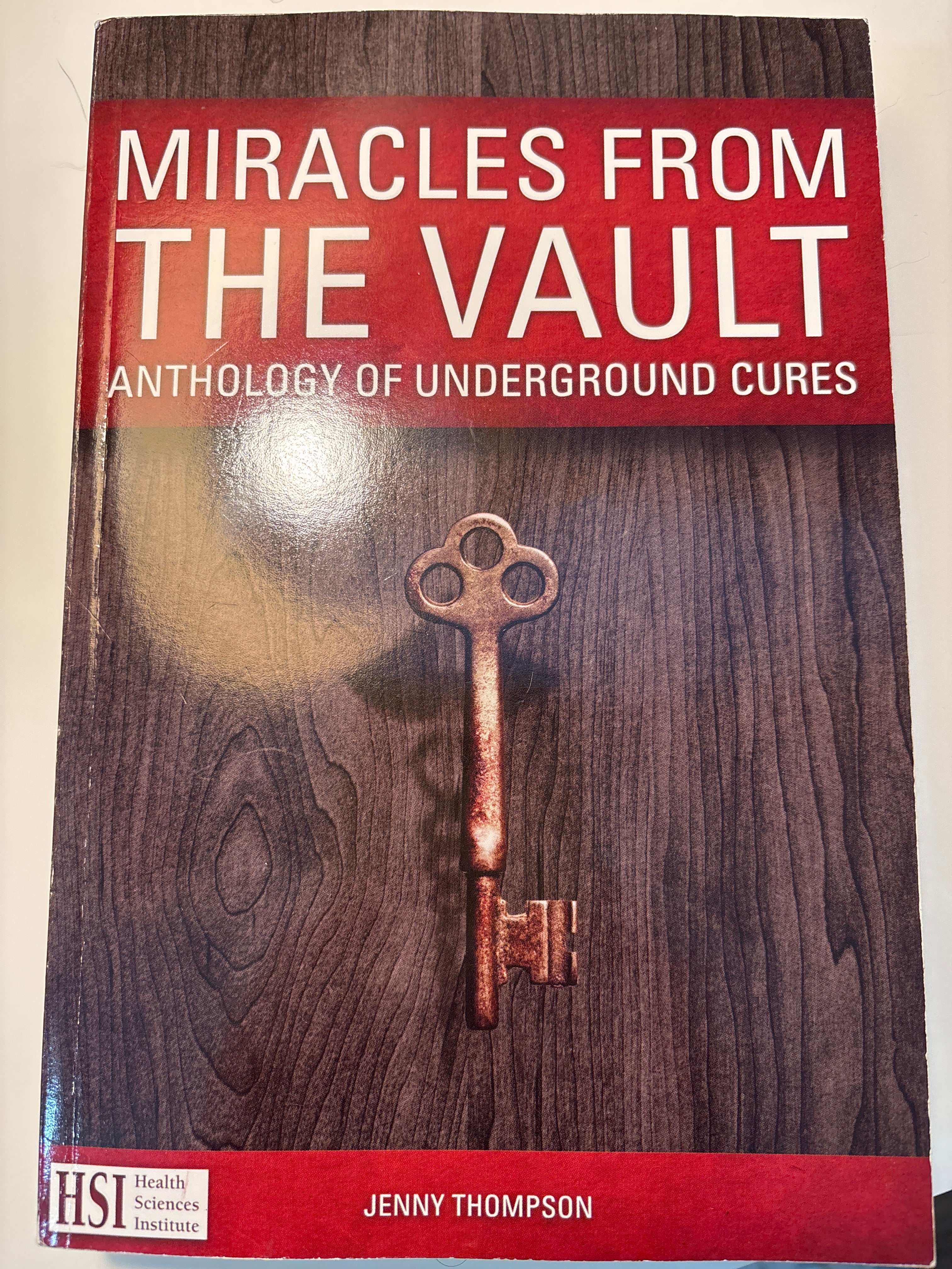 Miracles From the Vault: Anthology of Underground Cures - Jenny Thompson
