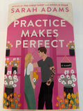 Practice Makes Perfect - Sarah Adams