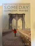 Someday, someday, maybe - Lauren graham