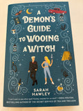 A Demon’s Guide to Wooing a Witch - Sarah Hawley