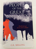 People of the great journey - o.r. Melling