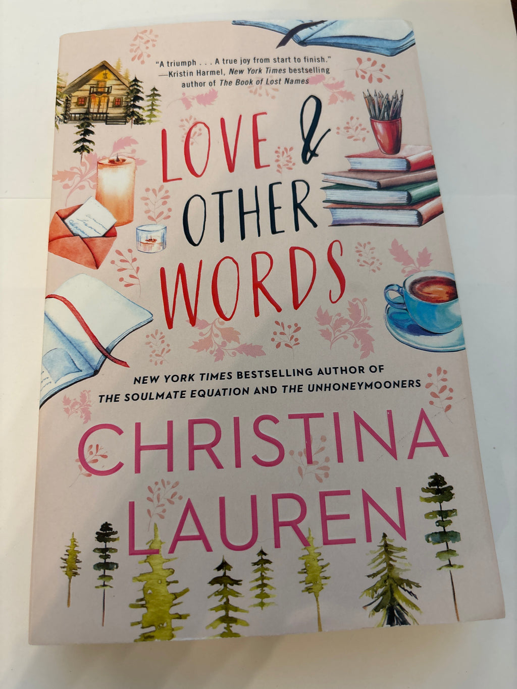 Love and Other Words - Christina Lauren