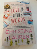 Love and Other Words - Christina Lauren