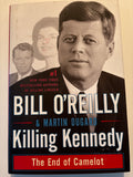 Killing Kennedy: The End of Camelot - Bill O'Reilly and Martin Dugard