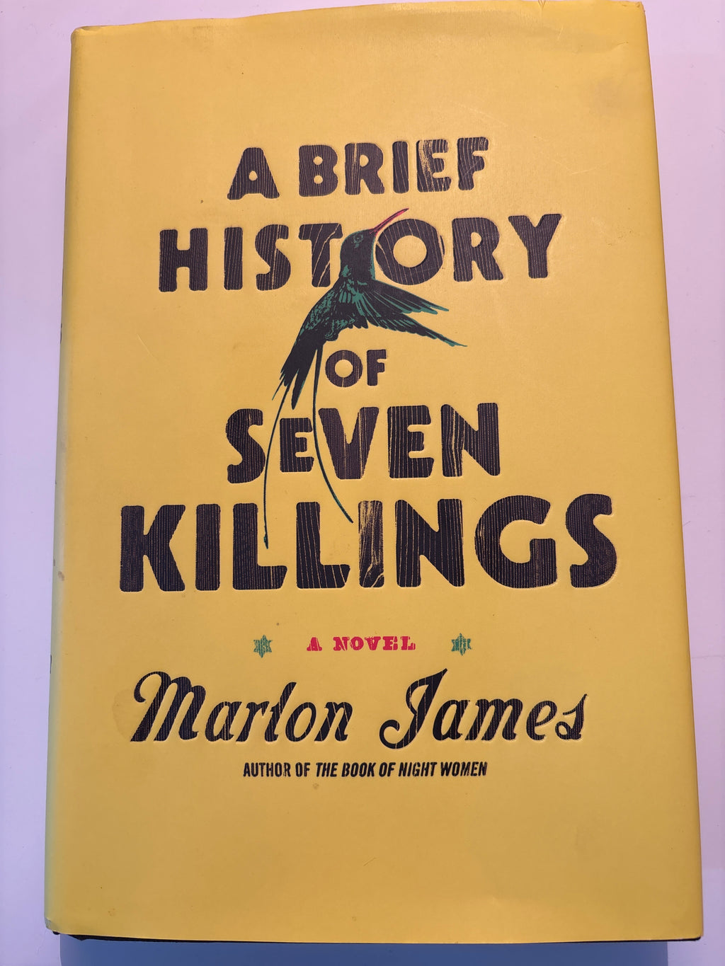 A Brief History of Seven Killings - Marlon James