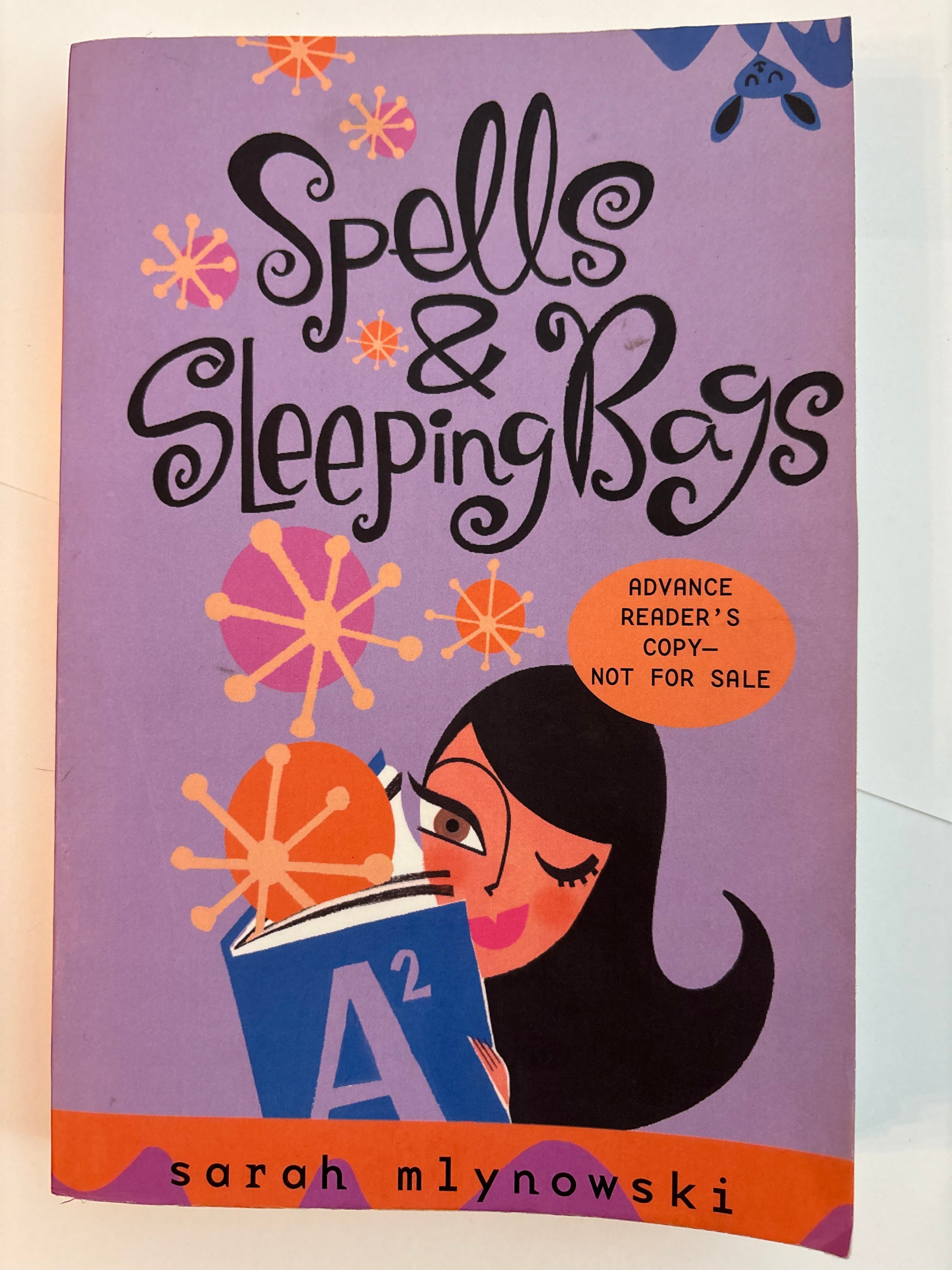 Spells and Sleeping Bags - Sarah Mlynowski