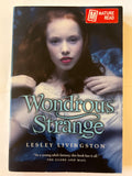 Wondrous strange - Lesley Livingston