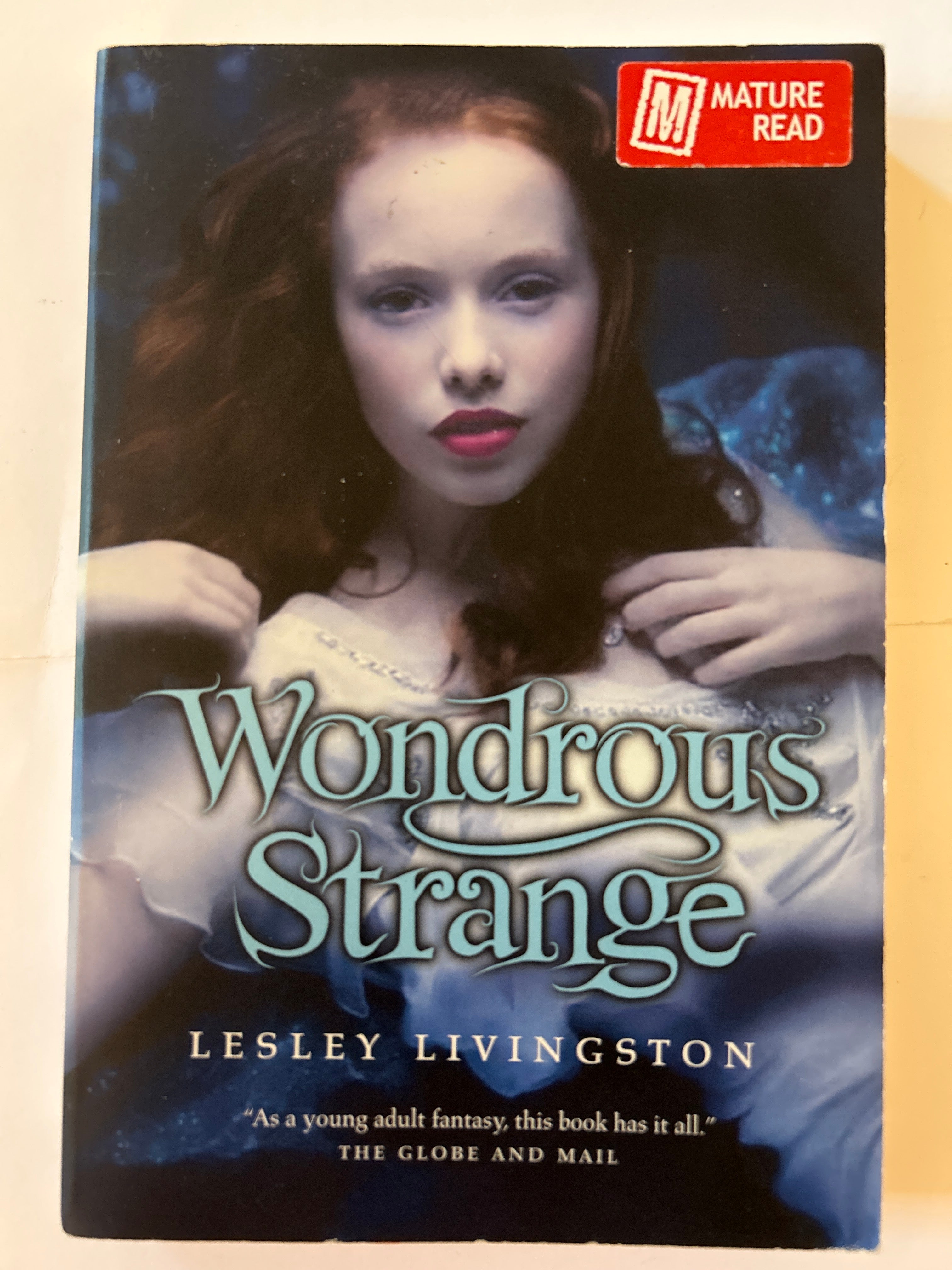Wondrous strange - Lesley Livingston