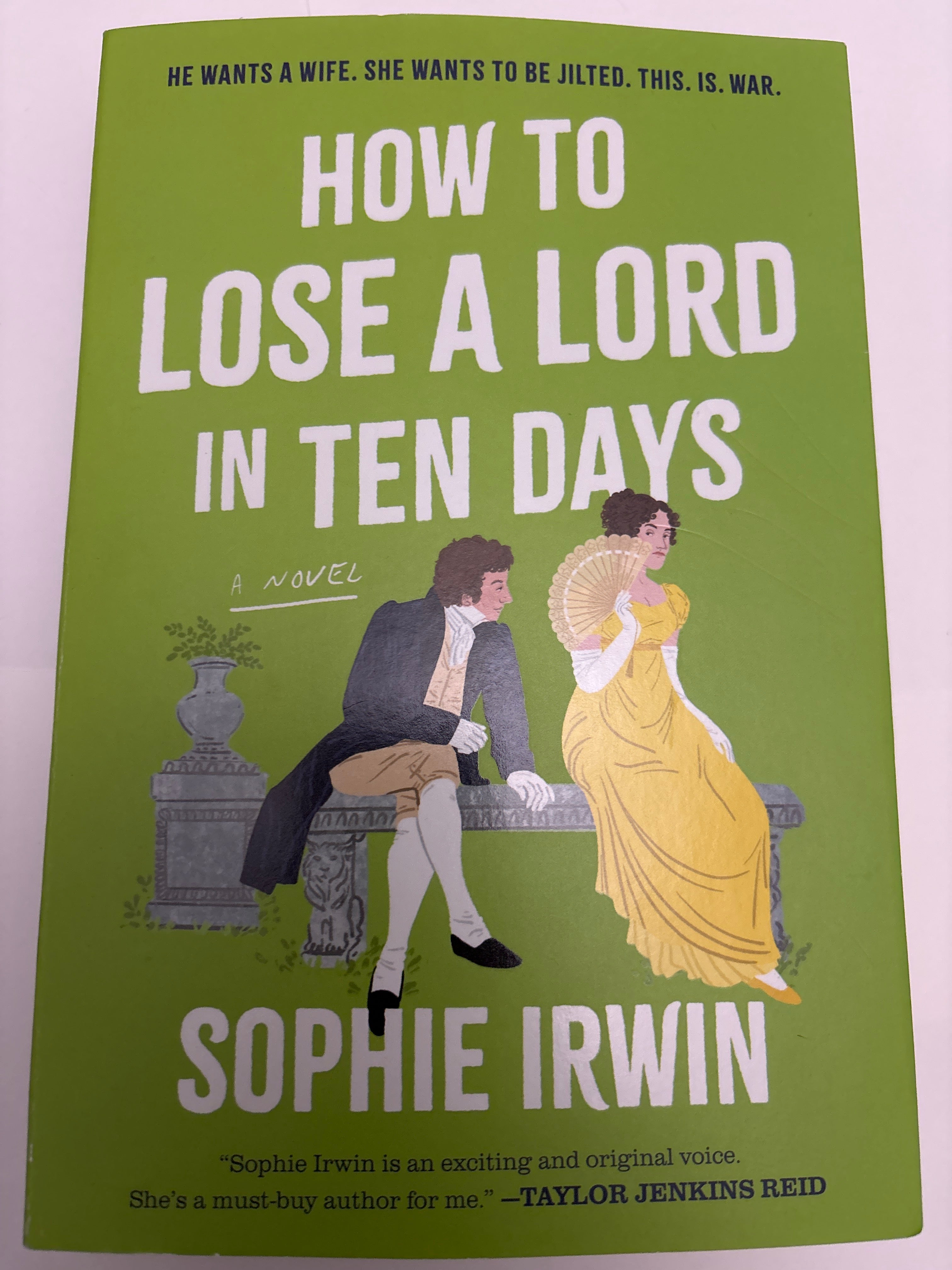 How to Lose a Lord in Ten Days - Sophie Irwin