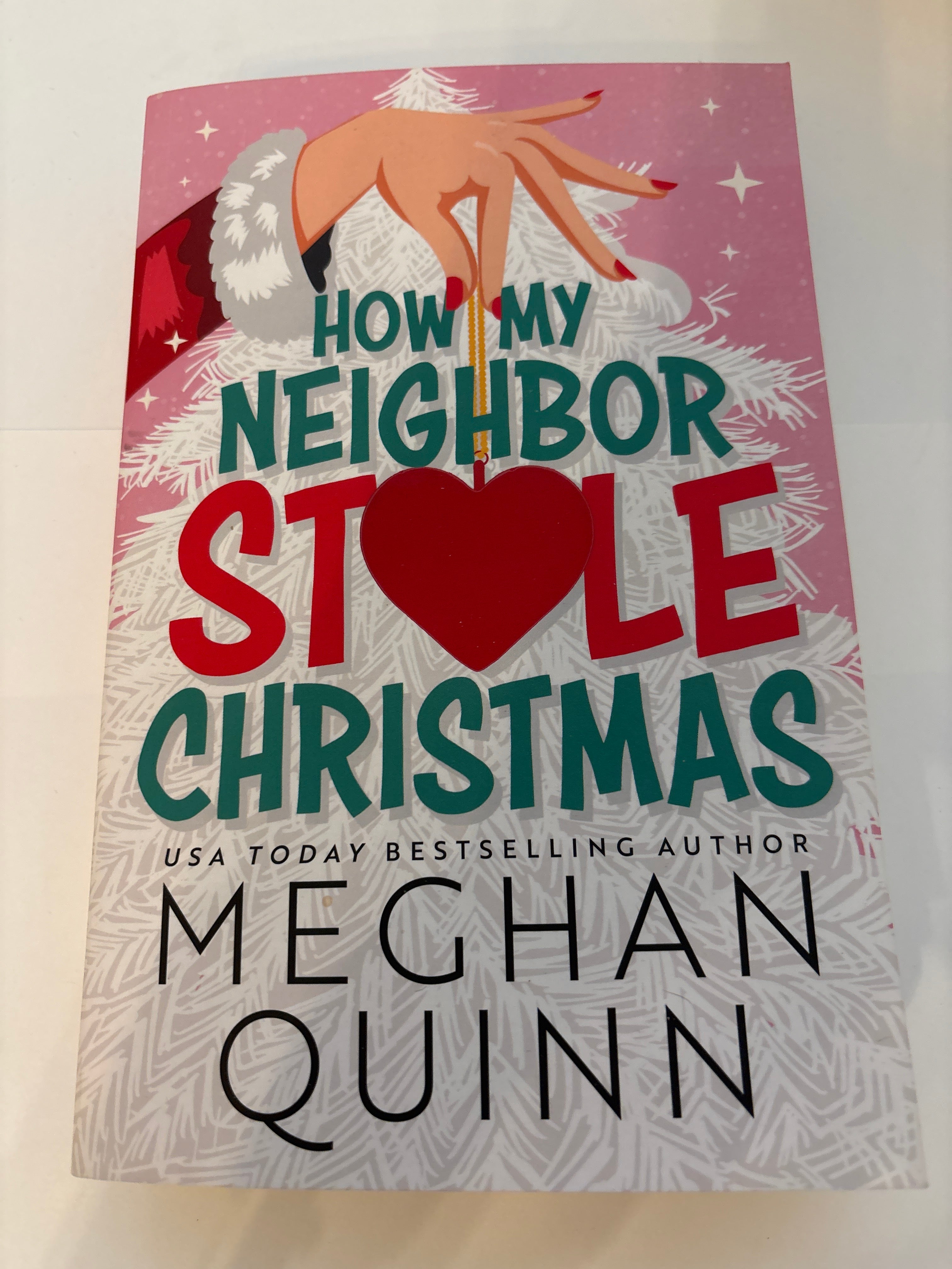 How My Neighbor Stole Christmas - Meghan Quinn