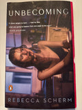 Unbecoming - Rebecca Scherm