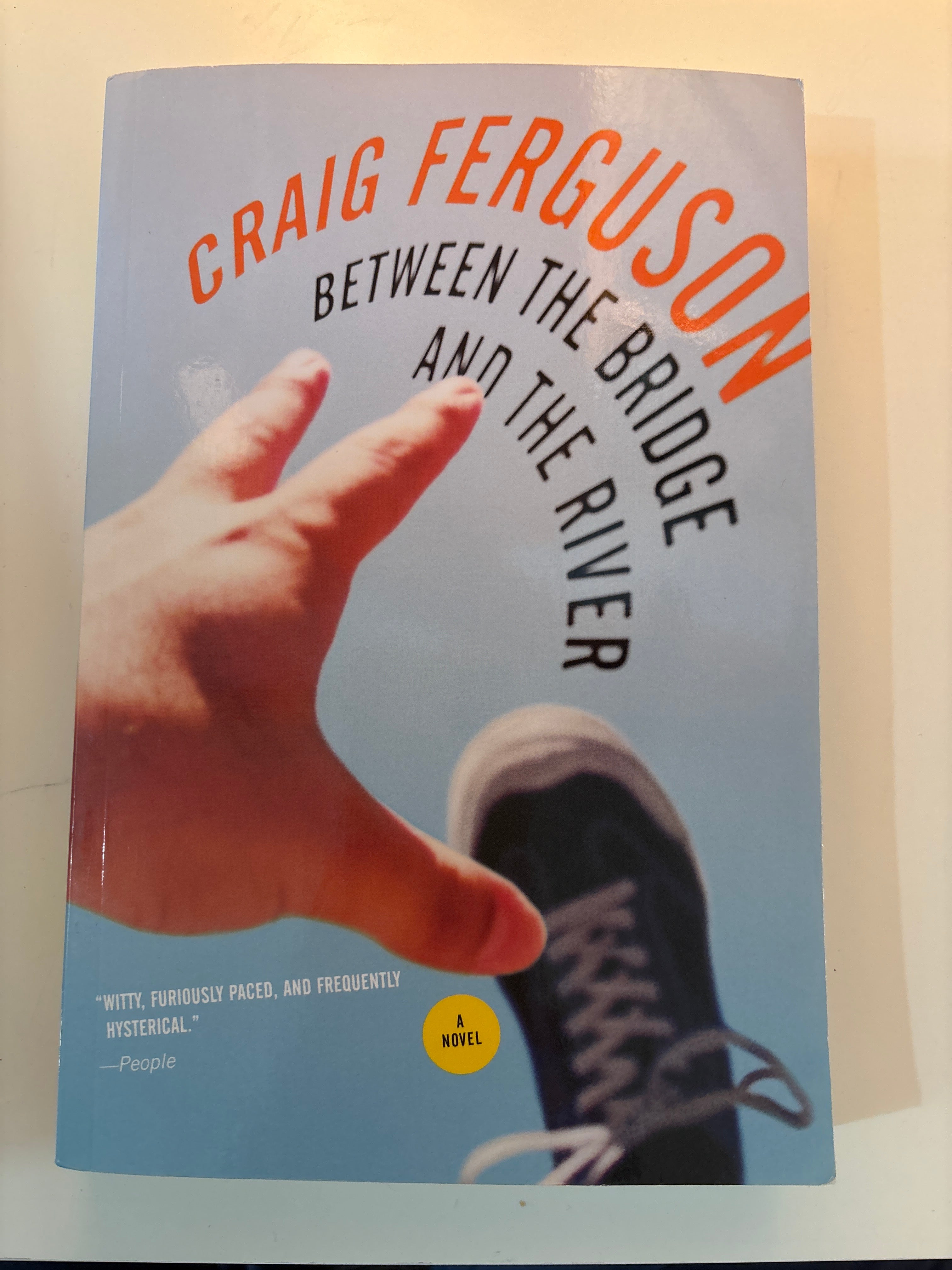 Between the Bridge and the River - Craig Ferguson